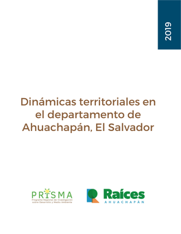 Dinámicas Territoriales En El Departamento De Ahuachapán, El Salvador PROGRAMA REGIONAL DE INVESTIGACIÓN SOBRE DESARROLLO Y MEDIO AMBIENTE
