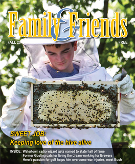 SWEET JOB: Keeping Love of the Hive Alive