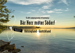 Där Norr Möter Söder!