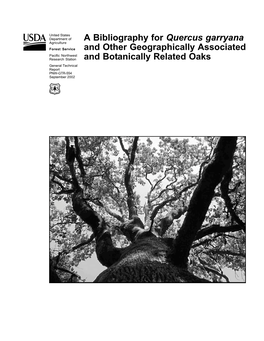 A Bibliography for Quercus Garryana and Other Geographically Associated and Botanically Related Oaks
