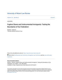 Fugitive Slaves and Undocumented Immigrants: Testing the Boundaries of Our Federalism