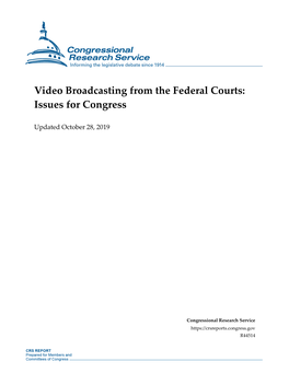 Video Broadcasting from the Federal Courts: Issues for Congress