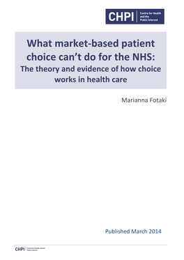 What Market-Based Patient Choice Can't Do for the NHS: the Theory And