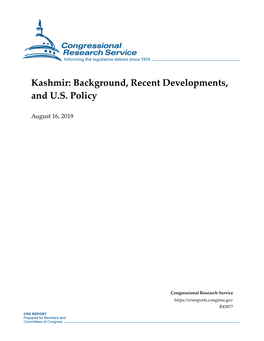 Kashmir: Background, Recent Developments, and U.S. Policy