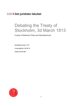 Debating the Treaty of Stockholm, 3D March 1813