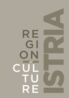 Istria Istria Region of Culture 03