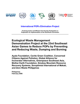 Ecological Waste Management Demonstration Project at the 23Rd Southeast Asian Games to Reduce Pops by Preventing and Reducing Waste, Dumping and Burning