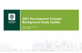 2021 Development Charges Background Study Update - Draft June 2020 TABLE of CONTENTS APPENDIX B: Fire Services