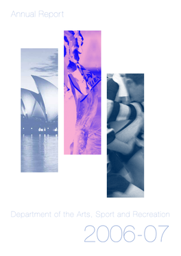 Department of the Arts, Sport and Recreation Annual Report 2006–07