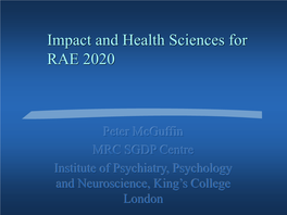 Impact and Health Sciences for RAE 2020