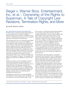 Siegel V. Warner Bros. Entertainment, Inc, Et Al.1: Ownership of the Rights to Superman, a Tale of Copyright Law Revisions, Termination Rights, and More