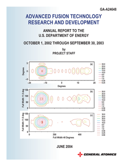 Advanced Fusion Technology Research and Development Annual Report to the U.S