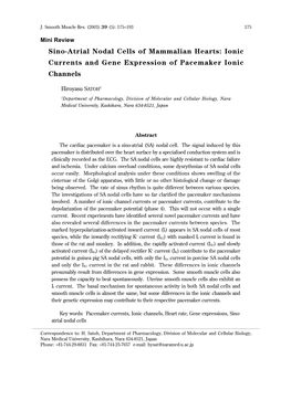 Sino-Atrial Nodal Cells of Mammalian Hearts: Ionic Currents and Gene Expression of Pacemaker Ionic Channels