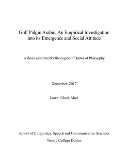 Gulf Pidgin Arabic: an Empirical Investigation Into Its Emergence and Social Attitude