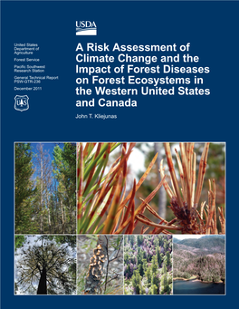 A Risk Assessment of Climate Change and the Impact of Forest Diseases on Forest Ecosystems in the Western United States and Canada