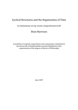 Cyclical Structures and the Organisation of Time Bryn Harrison