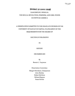 J,Ln'!Versrry of Trhwau Ua~ DANGEROUSLY SENSUAL: the SEXUAL REVOLUTION, FEMINISM, and GRRL POWER in POSTWAR AMERICA