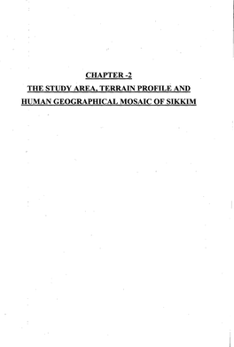 Chapter-2 the Study Area, Terrain Profile and Human Geographical Mosaic of Sikkim 47