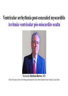 Ventricular Arrhythmia Post-Concealed Myocarditis Arritmia Ventricular Pós-Miocardite Oculta