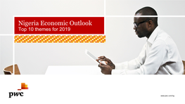 Nigeria Economic Outlook Top 10 Themes for 2019