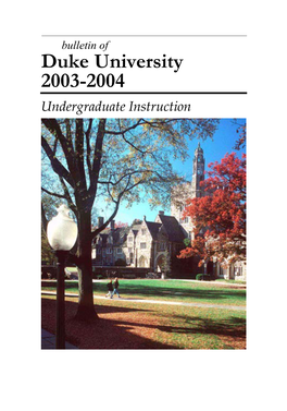Duke University 2003-2004 Undergraduate Instruction ACADEMIC LIAISONS Martina J