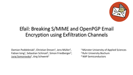 Efail: Breaking S/MIME and Openpgp Email Encryption Using Exfiltration Channels