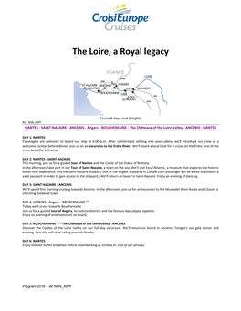 The Loire, a Royal Legacy