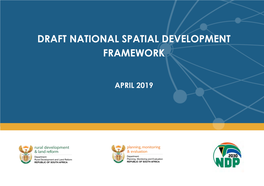 Draft National Spatial Development Framework Is the First of Its Kind to Be Compiled in South Africa