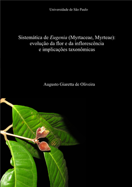 Sistemática De Eugenia (Myrtaceae, Myrteae): Evolução Da Flor E Da Inflorescência E Implicações Taxonômicas