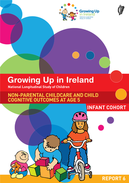 Non-Parental Childcare and Child Cognitive Outcomes at Age 5 Infant Cohort