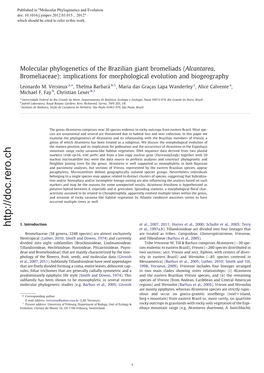 Molecular Phylogenetics of the Brazilian Giant Bromeliads (Alcantarea, Bromeliaceae): Implications for Morphological Evolution and Biogeography ⇑ Leonardo M