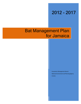 Bat Management Plan for Jamaica 2012 – 2017