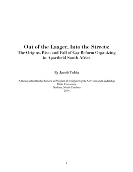 Out of the Laager, Into the Streets: the Origins, Rise, and Fall of Gay Reform Organizing in Apartheid South Africa