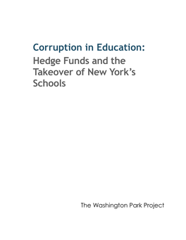 Corruption in Education: Hedge Funds and the Takeover of New York's