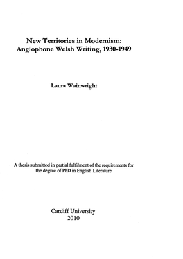 New Territories in Modernism: Anglophone Welsh Writing, 1930-1949