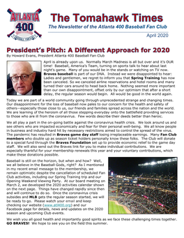 The Newsletter of the Atlanta 400 Baseball Fan Club April 2020