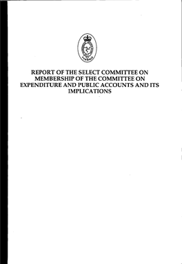 Report of the Select Committee on Membership of the Committee on Expenditure and Public Accounts and Its Implications