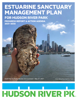 Estuarine Sanctuary Management Plan for Hudson River Park Progress Report & Action Agenda 2021–2030