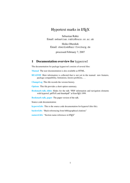 Hypertext Marks in LATEX Sebastian Rahtz Email: Sebastian.Rahtz@Oucs.Ox.Ac.Uk Heiko Oberdiek Email: Oberdiek@Uni-Freiburg.De Processed February 7, 2007