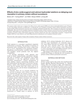 Iodoform on Delaying Root Resorption in Primary Molars Without Successors Bichen LIN1,*, Yuming ZHAO2,*, Jie YANG2, Wenjun WANG2, Li-Hong GE2