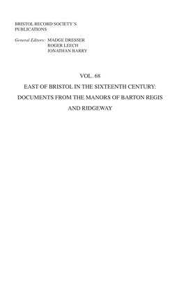 East of Bristol in the Sixteenth Century: Documents from the Manors of Barton Regis and Ridgeway