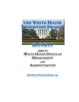 The White House Office of Management & Administration