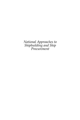 National Approaches to Shipbuilding and Ship Procurement