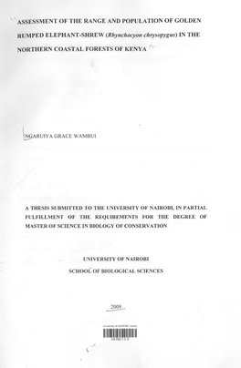 ASSESSMENT of the RANGE and POPULATION of GOLDEN RUMPED ELEPHANT-SHREW (Rhynchocyon Chrysopygus) in the NORTHERN COASTAL FORESTS of KENYA