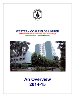 COALFIELDS LIMITED (A Miniratna Cat-I Government of India Undertaking) (A Subsidiary of Coal India Limited)