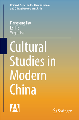 Dongfeng Tao Lei He Yugao He Cultural Studies in Modern China Research Series on the Chinese Dream and China’S Development Path