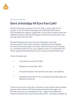 Stort Artistsläpp Till Euro Fan Café!