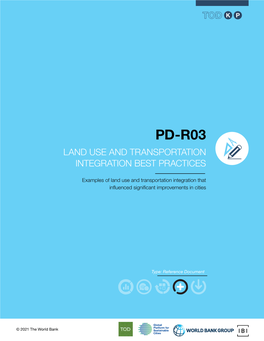 Pd-R03 Land Use and Transportation Integration Best Practices