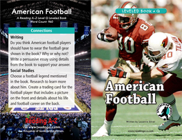 American Football LEVELED BOOK • Q a Reading A–Z Level Q Leveled Book Word Count: 960