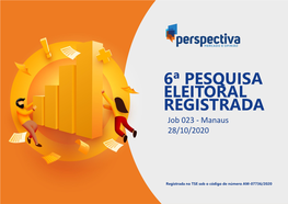 6ª-Pesquisa-Eleitoral-Manaus-Am-07736-Tse